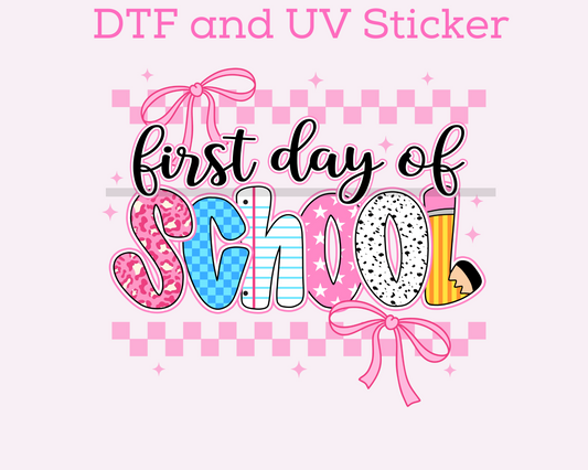 First Day Of School Girl DTF TRANSFER or UV Sticker