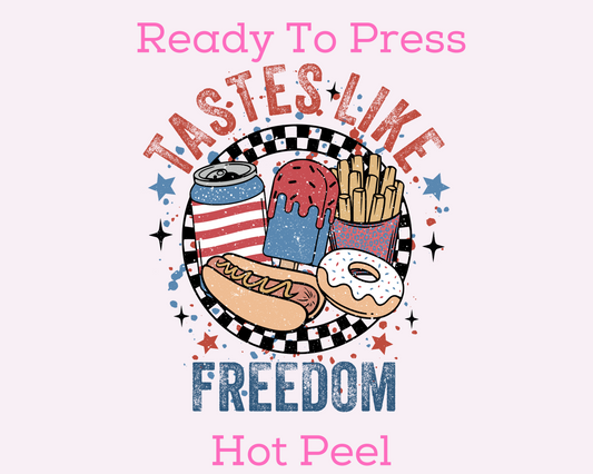 Tastes Like Freedom (Distressed) Patriotic DTF TRANSFER or UV DTF STICKER