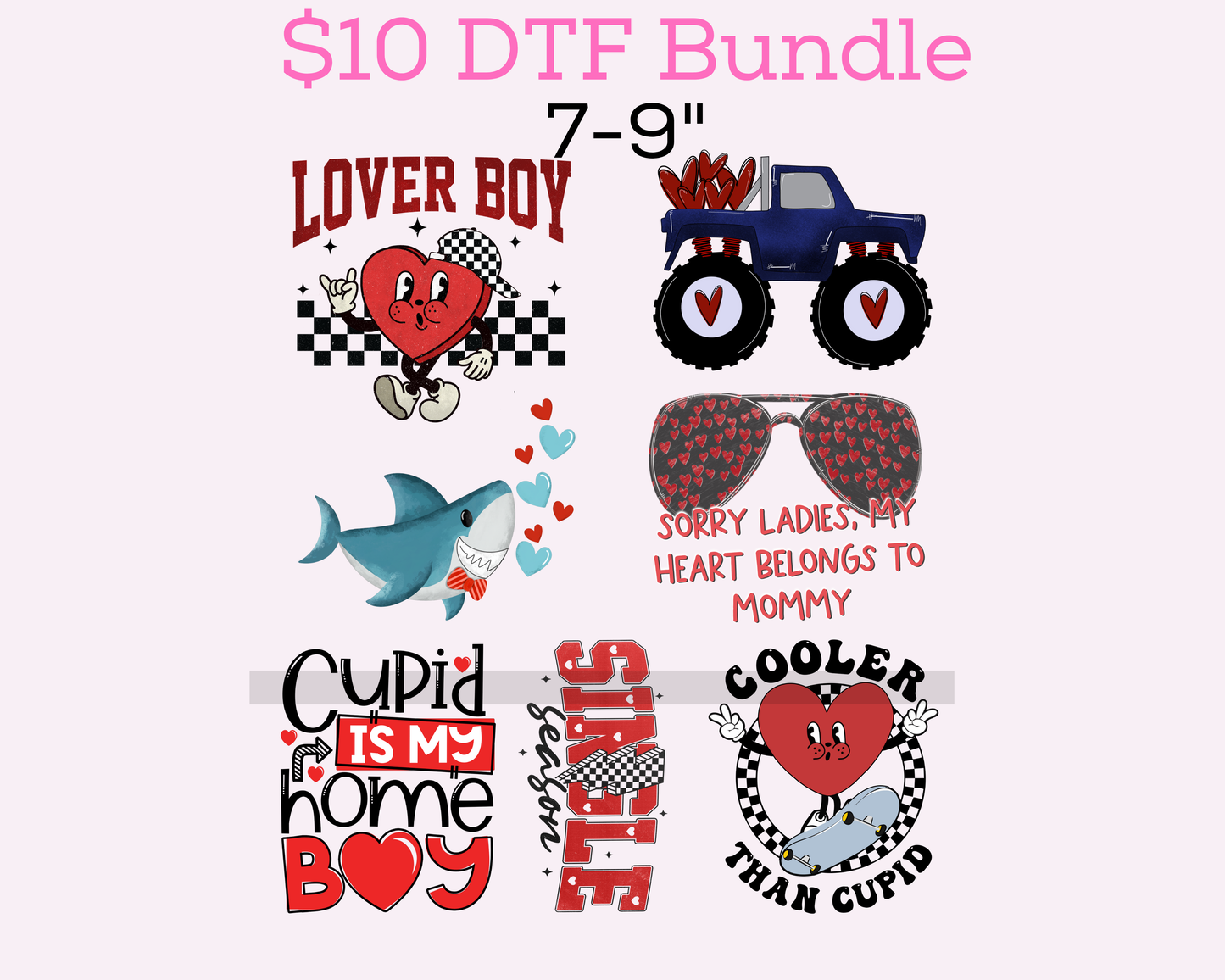 $10 Valentines Bundle #2 BOY DTF Transfer