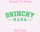 Green Varsity Gr!nch Mama Christmas DTF TRANSFER or UV DTF STICKER DECAL
