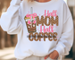 Half Mom Half Coffee DTF TRANSFER or UV DTF STICKER DECAL