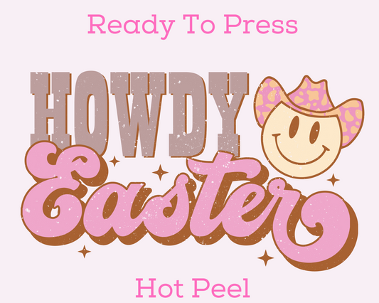 Howdy Easter Western DTF TRANSFER or UV DTF STICKER