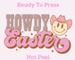 Howdy Easter Western DTF TRANSFER or UV DTF STICKER