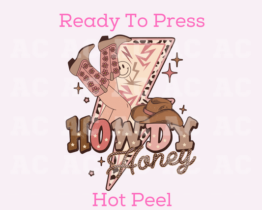 Howdy Honey DTF TRANSFER or UV DTF STICKER