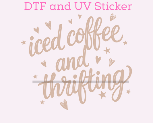 Iced Coffee and Thrifting DTF TRANSFER