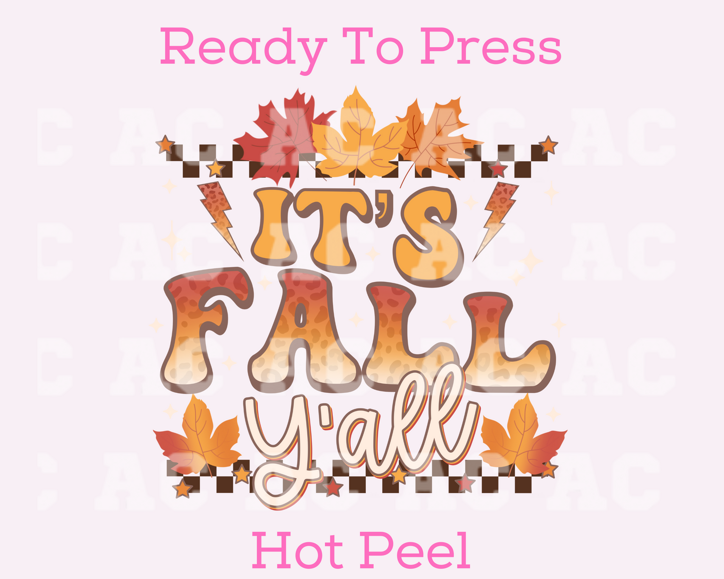 It's Fall Y'all Leaves DTF TRANSFER or UV DTF STICKER DECAL