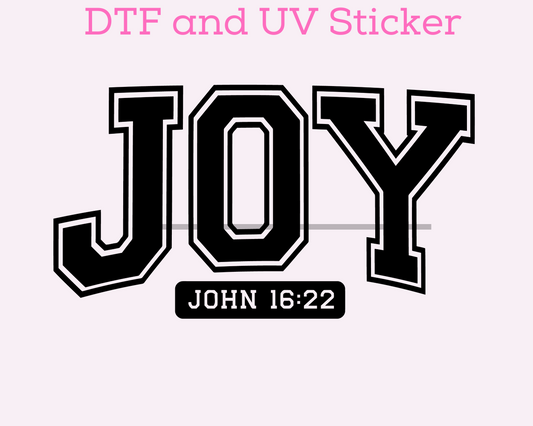 Joy Faith Based Religious DTF TRANSFER or UV DTF STICKER