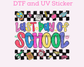 Last Day of School DTF TRANSFER