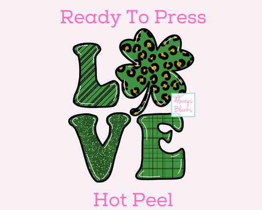 Love St Patrick Clover St. Patrick's Day DTF TRANSFER or UV DTF STICKER