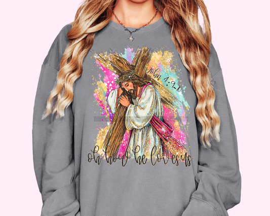 Oh how he loves us Faith Based Religious DTF TRANSFER or UV DTF STICKER