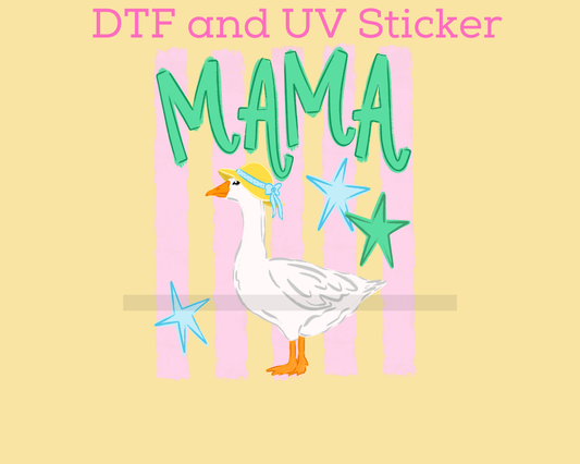 Mama Goose DTF TRANSFER or UV DTF STICKER DECAL