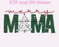Merry Mama Christmas DTF TRANSFER or UV DTF STICKER or UV DTF STICKER DECAL