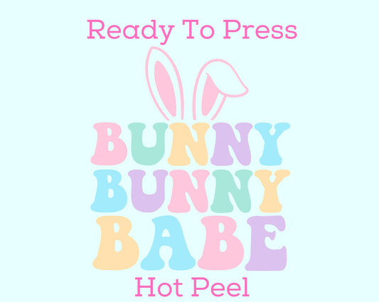 Bunny Bunny Babe (Paster) Easter DTF TRANSFER or UV DTF STICKER or UV DTF STICKER