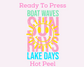 Boat Days Sun Rays Summer DTF TRANSFER or UV DTF STICKER