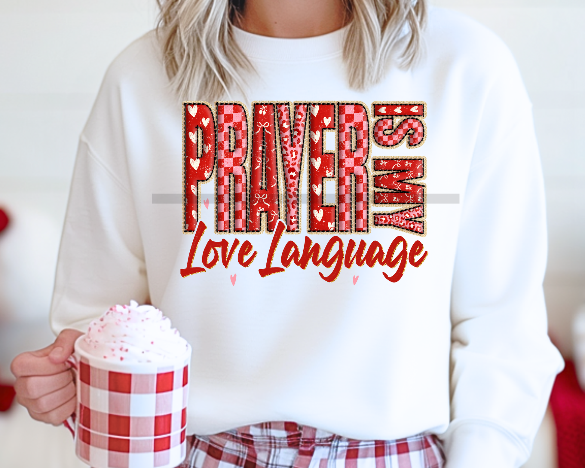 Prayer is my Love Language Valentine's Religious DTF TRANSFER