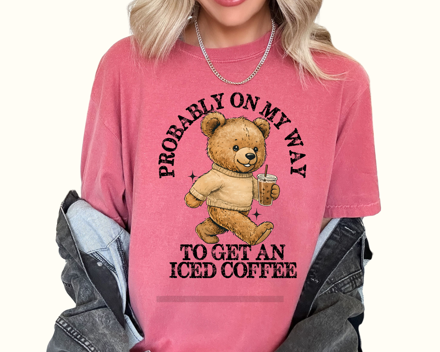 Probably on my way to get an Iced Coffee DTF TRANSFER