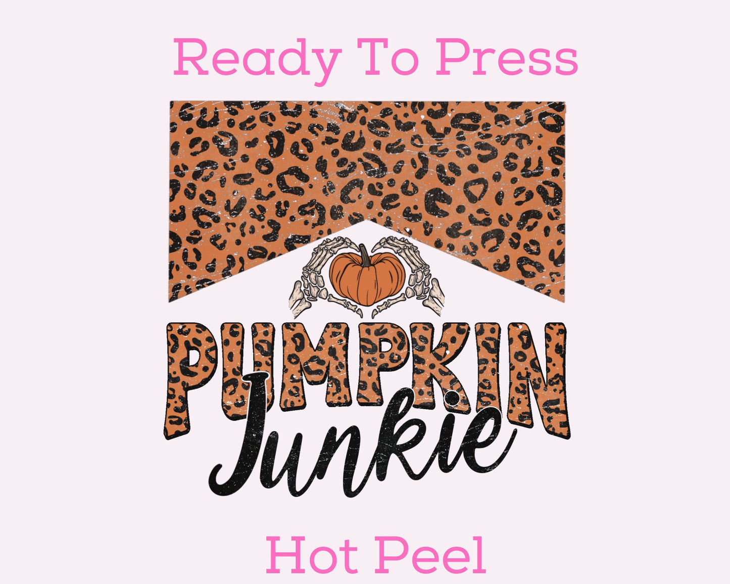 Pumpkin Junkie DTF TRANSFER