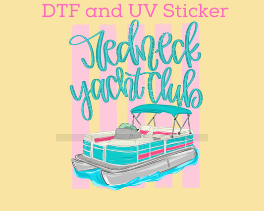 Redneck Yacht Club DTF TRANSFER