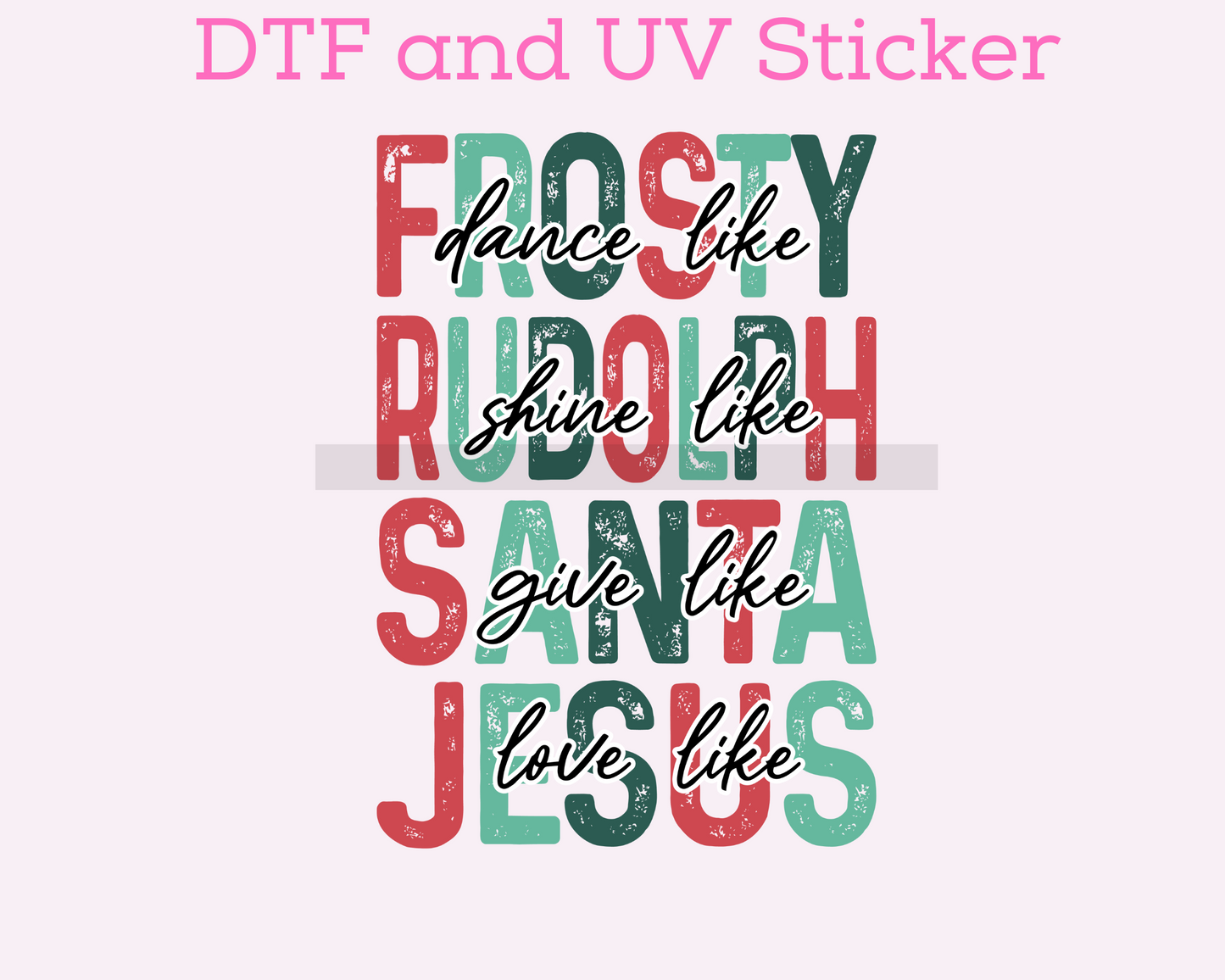 Christmas Sayings DTF TRANSFER  or UV DTF STICKER