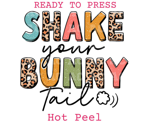 Shake Your Bunny Tail Easter DTF TRANSFER