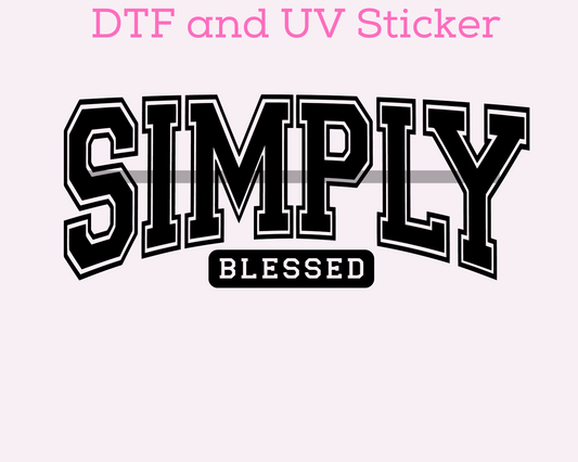 Simply Faith Based Religious DTF TRANSFER or UV DTF STICKER