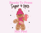 Sugar And Spice Gingerbread (Cursive) DTF TRANSFER or UV DTF STICKER