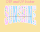 Sunshine Varsity Letters DTF TRANSFER or UV DTF STICKER