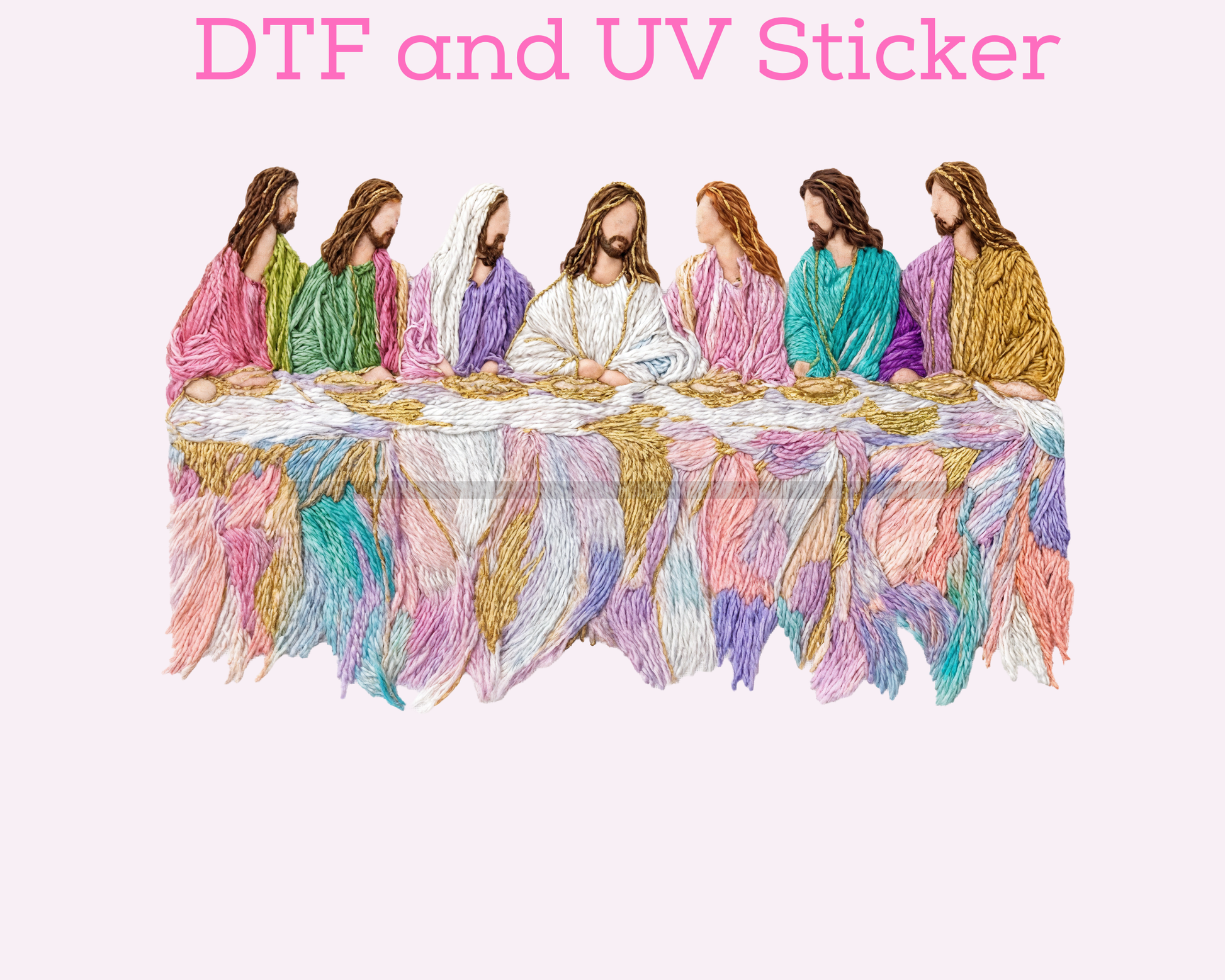 The Last Supper Faith Based Religious DTF TRANSFER or UV DTF STICKER