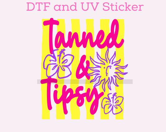 Tanned & Tipsy DTF TRANSFER or UV DTF STICKER