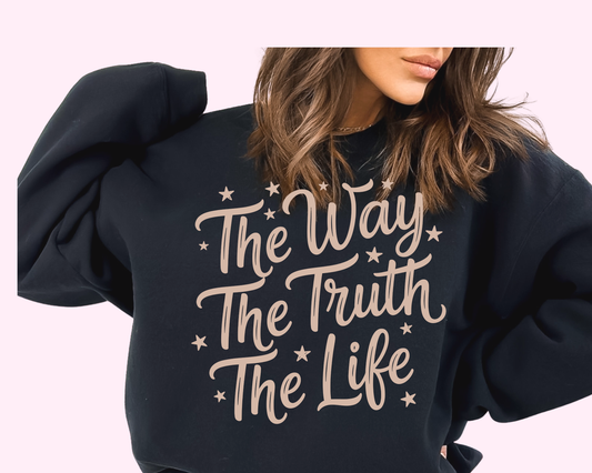 The Way, The Truth, The Life DTF TRANSFER or UV DTF STICKER