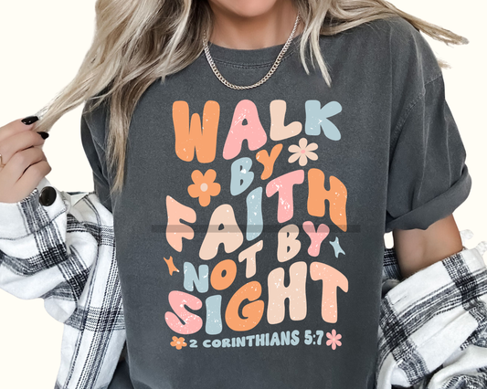 Walk by Faith Faith Based Religious DTF TRANSFER or UV DTF STICKER