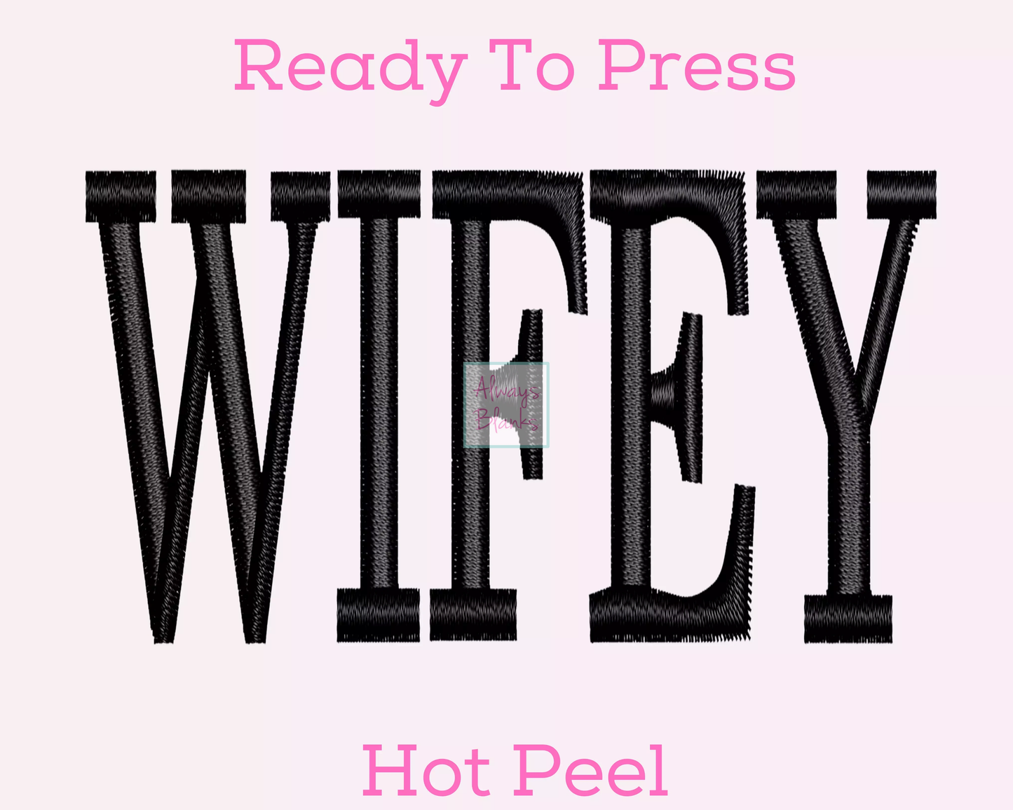 Wifey Wife DTF TRANSFER or UV DTF STICKER DECAL